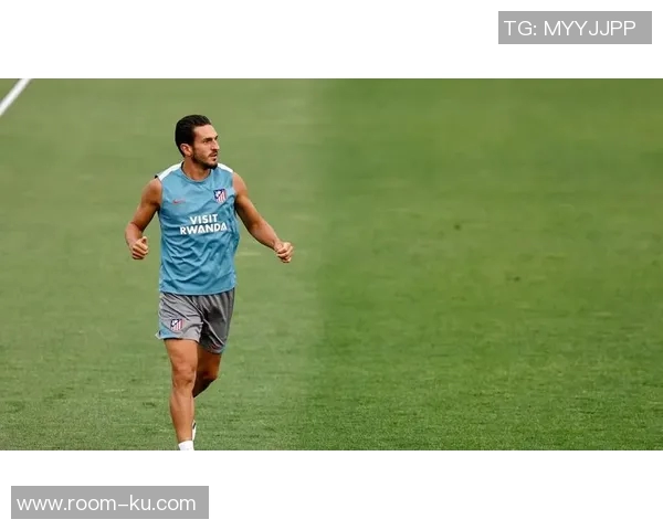 马德里竞技庆祝科克里程碑赛季感谢队长的奉献与坚持 马德里竞技庆祝科克里程碑赛季感谢队长的奉献与坚持